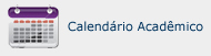 Calend&aacute;rio Acad&ecirc;mico